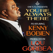 Lou Gorbea featuring Kenny Bobien - You're always there