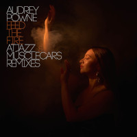 Audrey Powne - Feed the fire
