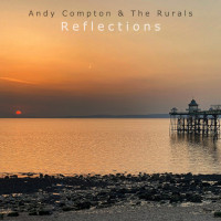 Andy Compton & The Rurals - Reflections