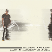 Alton Miller - Light years away