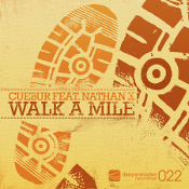 Cuebur featuring Nathan X - Walk a mile