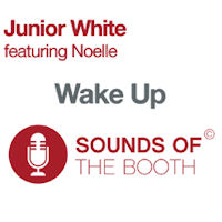 Junior White featuring Noelle - Wake up
