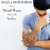 Suges & Deon Nathan - Midnight woman / Sex face