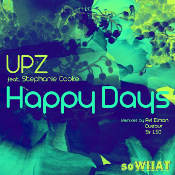 UPZ featuring Stephanie Cooke - Happy days