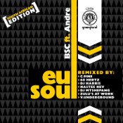 BSC featuring Andre - Eu soul (South Africa Edition)