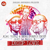 King Todli & Real Purple Deep featuring DJ Biggy B - Deep love