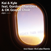 Kai & Kyle featuring Gordon Chambers & CK Gospel Choir - Higher than high