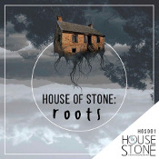 House of Stone - Roots 2015