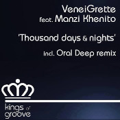 VeneiGrette featuring Manzi Khenito - Thousand days & nights