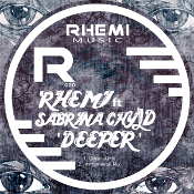 Rhemi featuring Sabrina Chyld - Deeper
