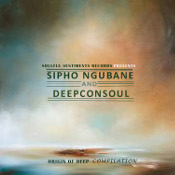 Sipho Ngubane & Deepconsoul - Origin of Deep