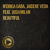 N'Dinga Gaba and Jaidene Veda featuring Josh Milan - Beautiful