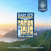 Sam Q's Night Patrol featuring Taylor Jackson - Samba of love