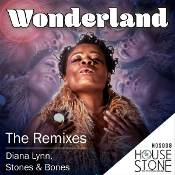 Diana Lynn, Stones & Bones - Wonderland (The Remixes)