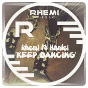 Rhemi featuring HanLei - Keep dancing