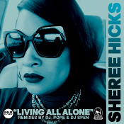 Sheree Hicks - Living all alone