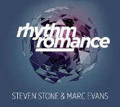 Steven Stone & Marc Evans - Rhythm Romance EP