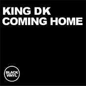 King DK - Coming home