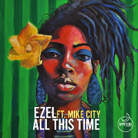 Ezel featuring Mike City - All this time