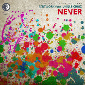 @rtwork featuring Unqle Chriz - Never
