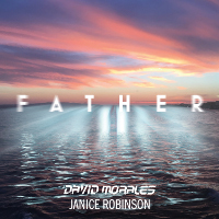 David Morales & Janice Robinson - Father