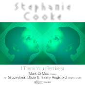 Stephanie Cooke - I thank you (2017 Remixes)