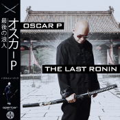 Oscar P - The last ronin