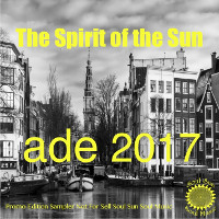 The Spirit of the Sun - ADE Sampler 2017