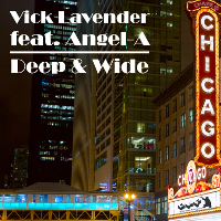 Vick Lavender featuring Angel-A - Deep & wide