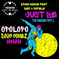 Brian Nance featuring Bes & Kafele - Just be (The Remixes Part 2)