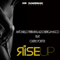  Antonello Ferrari & Aldo Bergamasco featuring Cheryl Porter - Rise up