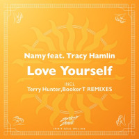 Namy featuring Tracy Hamlin - Love yourself (Remixes)