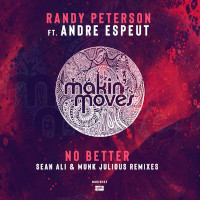Randy Peterson featuring Andre Espeut - No better (Sean Ali & Munk Julious Remix)
