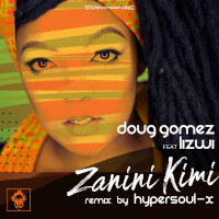 Doug Gomez featuring Lizwi - Zanini kimi