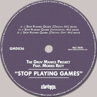 The Gruv Manics Project featuring Morris Revy - Stop playing games