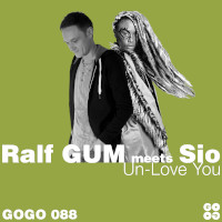 Ralf GUM meets Sio - Un-love you