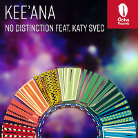Kee'ana featuring Katy Svec - No distinction