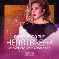 DJ Pope and Rona Ray - Bringin' on the heartbreak