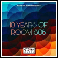 Various - 10 Years of Room 806