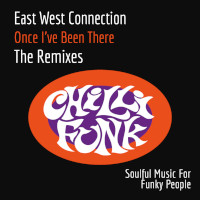 East West Connection featuring Pete Trotman - Once I've been there (The Remixes)