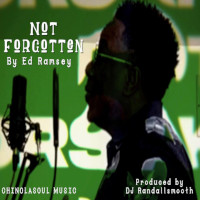 Ed Ramsey - Not forgotten