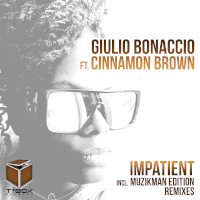 Giulio Bonaccio featuring Cinnamon Brown - Impatient