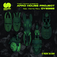Yoshi Horino presents Afro House Project featuring Morris Revy - Oyegbe