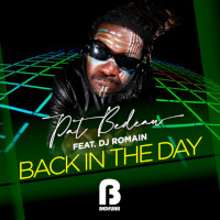 Pat Bedeau featuring DJ Romain - Back in the day