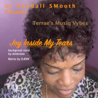 DJ Randall Smooth & Terrae - Joy inside my tears