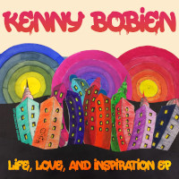 Kenny Bobien - Live, love and inspiration EP
