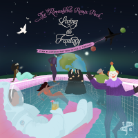 Pink Flamingo Rhythm Revue & Toribio - Living the fantasy (The Rimarkable Remix Pack)
