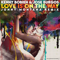 Kenny Bobien &Jose Burgos - Love is on the way (Jonny Montana Remix)