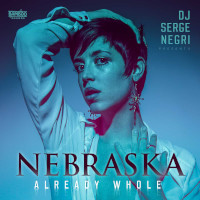DJ Serge Negri featuring Nebraska - Already whole