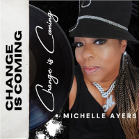 Michelle Ayers - Change is coming